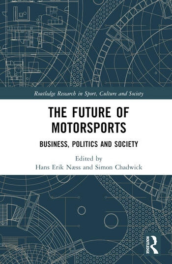 The Future of Motorsports Taylor & Francis Ltd