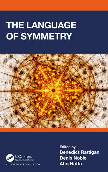 The Language of Symmetry Taylor & Francis Ltd