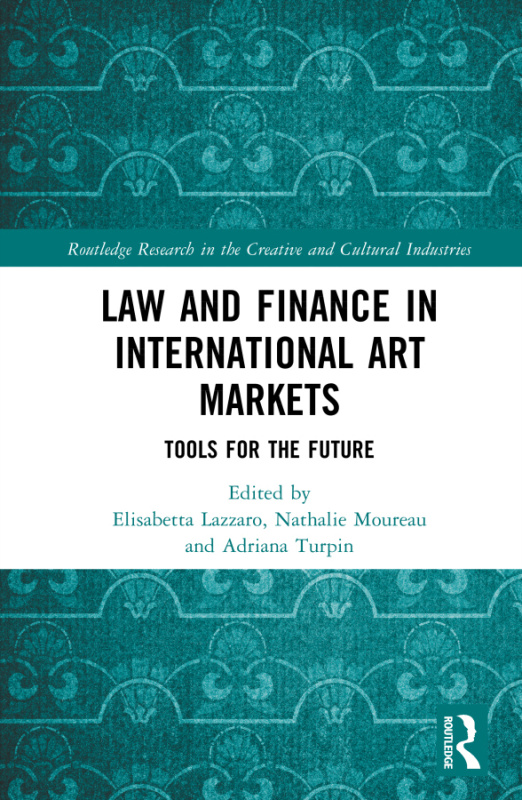 Law and Finance in International Art Markets Taylor & Francis