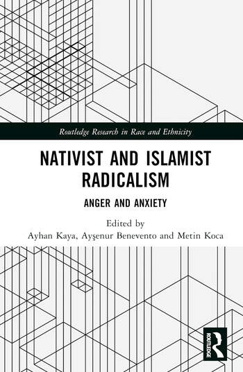 Nativist and Islamist Radicalism Taylor & Francis Ltd
