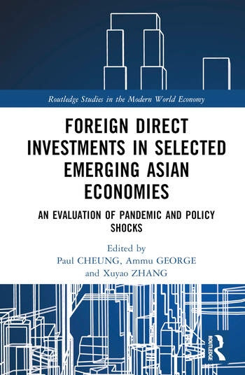 Foreign Direct Investments in Selected Emerging Asian Economies Taylor & Francis Ltd