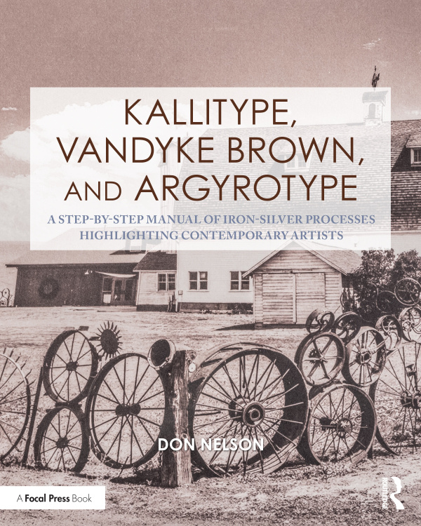 Kallitype, Vandyke Brown, and Argyrotype Taylor & Francis