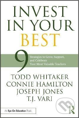 Invest in Your Best - Todd Whitaker