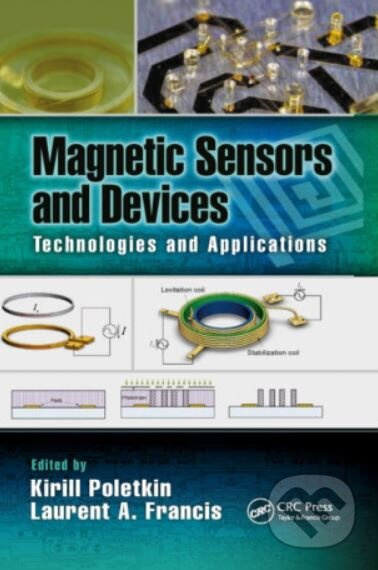 Magnetic Sensors and Devices (Technologies and Applications) - kniha z kategorie Fyzika