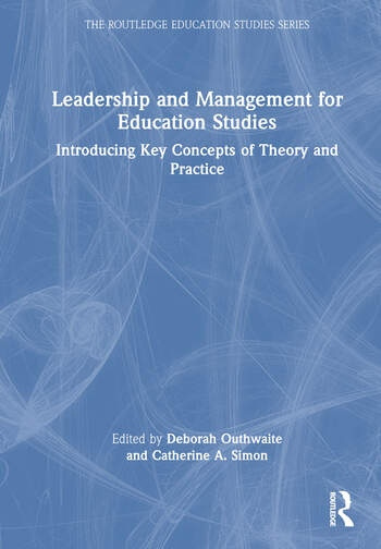 Leadership and Management for Education Studies Taylor & Francis Ltd