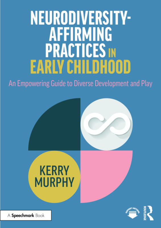 Neurodiversity-Affirming Practices in Early Childhood Taylor & Francis