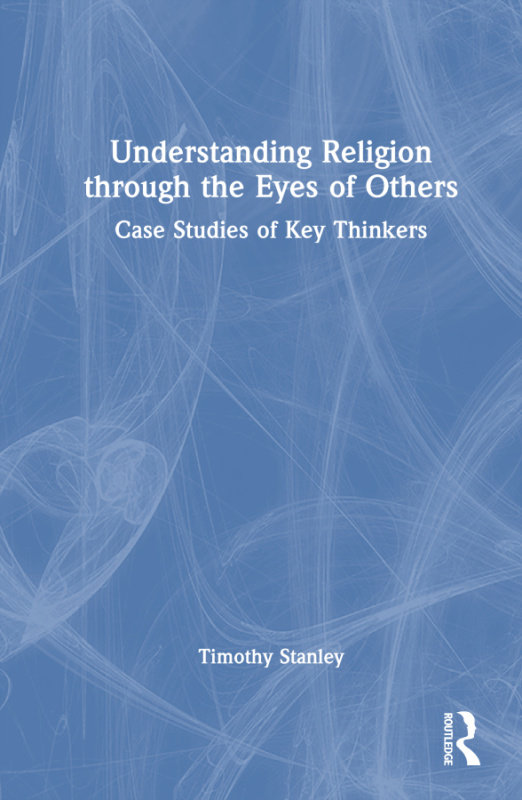 Understanding Religion through the Eyes of Others Taylor & Francis