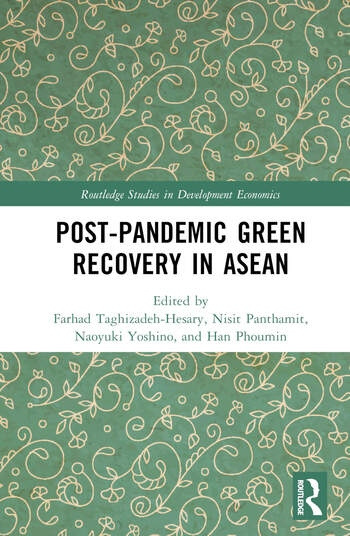 Post-Pandemic Green Recovery in ASEAN Taylor & Francis Ltd