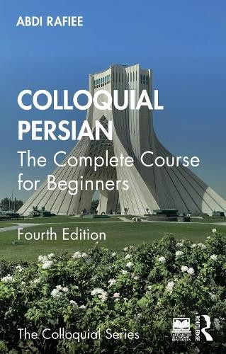 Colloquial Persian, The Complete Course for Beginners Taylor & Francis Ltd
