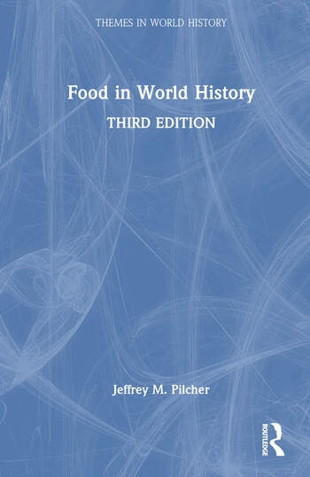 Food in World History Taylor & Francis Ltd