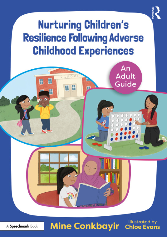 Nurturing Childrens Resilience Following Adverse Childhood Experiences Taylor & Francis