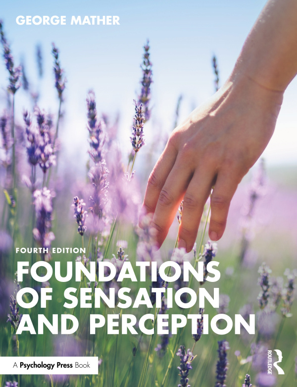 Foundations of Sensation and Perception Taylor & Francis