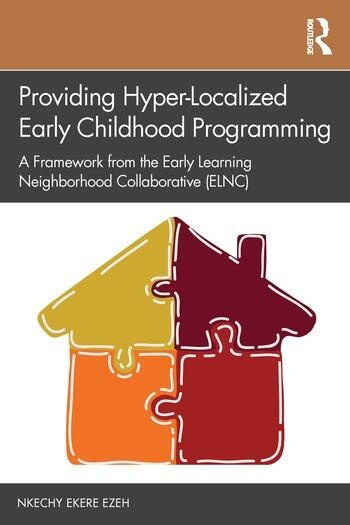 Providing Hyper-Localized Early Childhood Programming Taylor & Francis Ltd