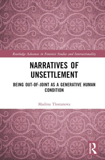Narratives of Unsettlement Taylor & Francis Ltd