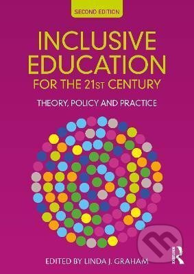 Inclusive Education for the 21st Century - J. Linda Graham
