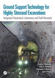 Ground Support Technology for Highly Stressed Excavations Taylor & Francis Ltd