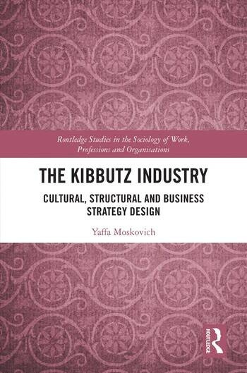 The Kibbutz Industry Taylor & Francis Ltd