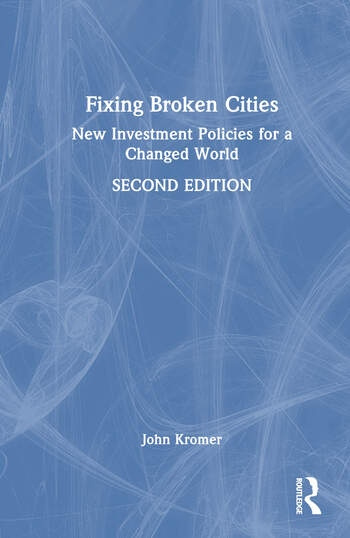 Fixing Broken Cities Taylor & Francis Ltd