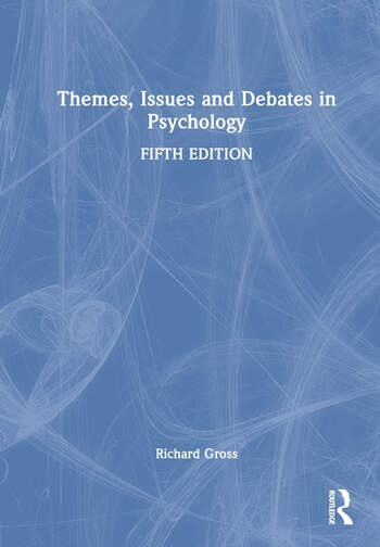 Themes, Issues and Debates in Psychology Taylor & Francis Ltd