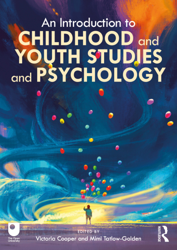 Introduction to Childhood and Youth Studies and Psychology Taylor & Francis