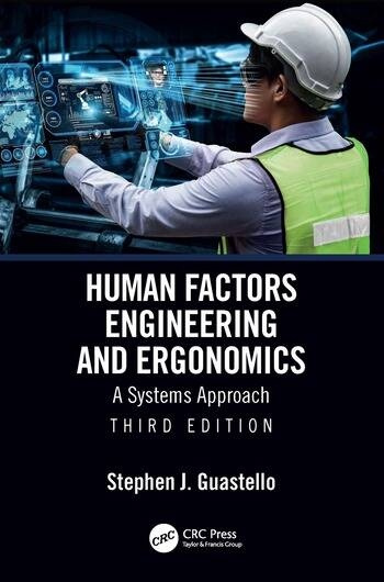 Human Factors Engineering and Ergonomics Taylor & Francis Ltd