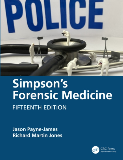 Simpsons Forensic Medicine CRC Press