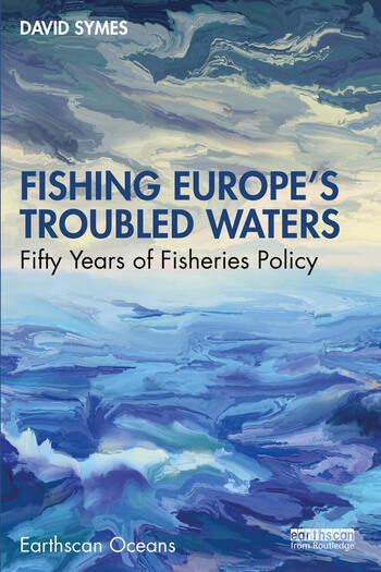 Fishing Europe´s Troubled Waters Taylor & Francis Ltd