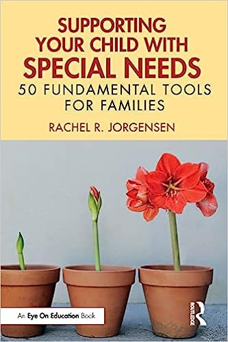 Supporting Your Child with Special Needs Taylor & Francis Ltd