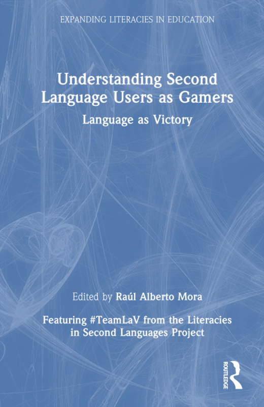 Understanding Second Language Users as Gamers Taylor & Francis