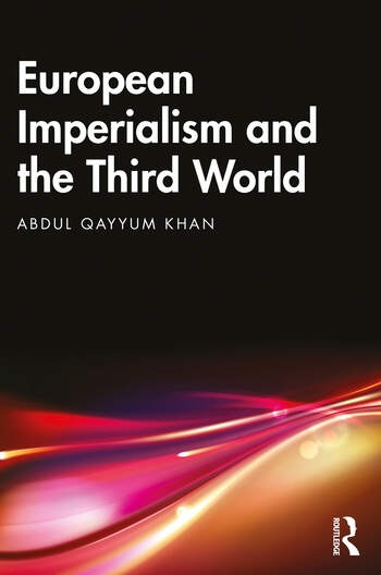European Imperialism and the Third World Taylor & Francis Ltd