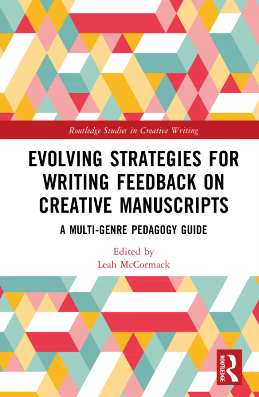 Evolving Strategies for Writing Feedback on Creative Manuscripts Taylor & Francis
