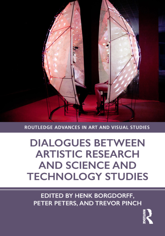 Dialogues Between Artistic Research and Science and Technology Studies Taylor & Francis
