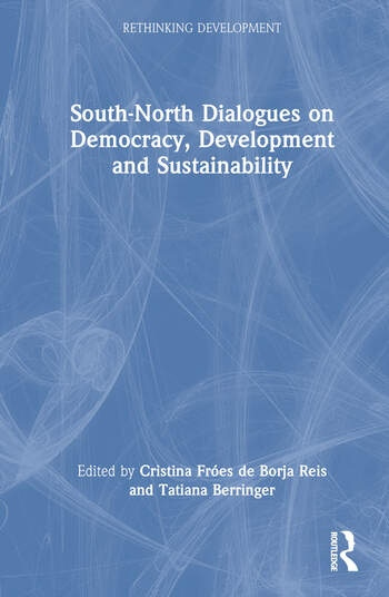 South-North Dialogues on Democracy, Development and Sustainability Taylor & Francis Ltd