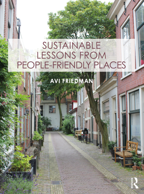 Sustainable Lessons from People-Friendly Places Taylor & Francis