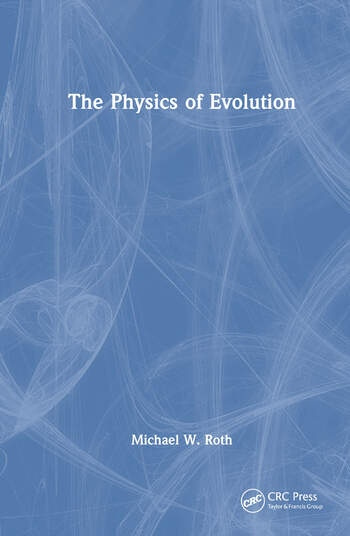 The Physics of Evolution Taylor & Francis Ltd