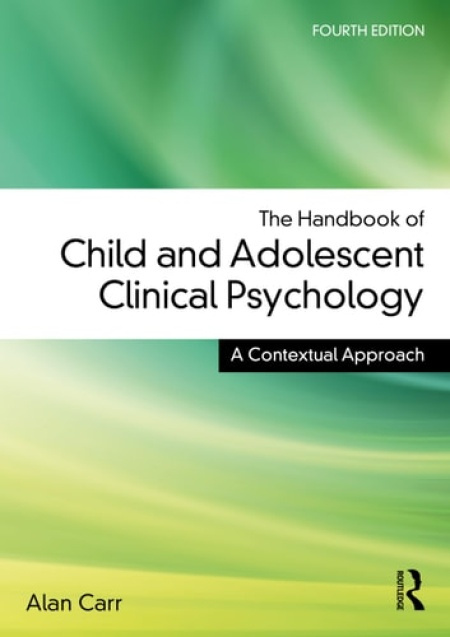Handbook of Child and Adolescent Clinical Psychology, A Contextual Approach Taylor & Francis Ltd