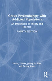 Group Psychotherapy with Addicted Populations Taylor & Francis Ltd