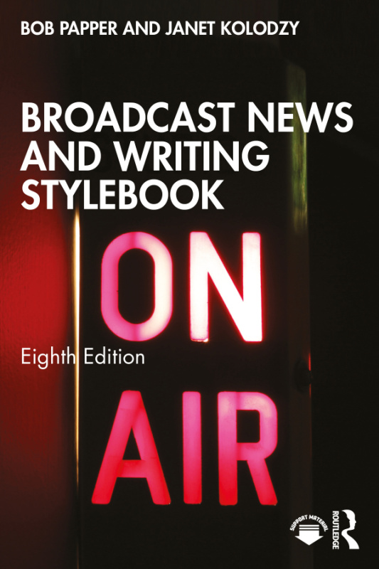 Broadcast News and Writing Stylebook Taylor & Francis