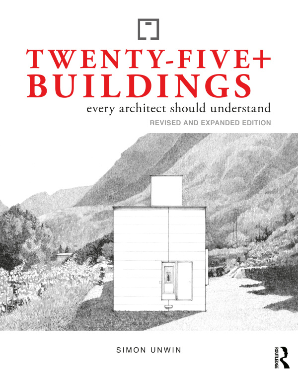 Twenty-Five+ Buildings Every Architect Should Understand Taylor & Francis