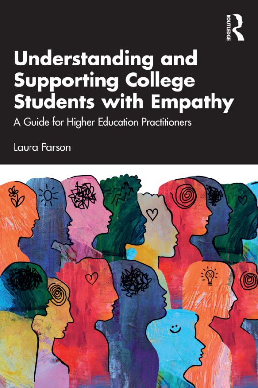 Understanding and Supporting College Students with Empathy Taylor & Francis