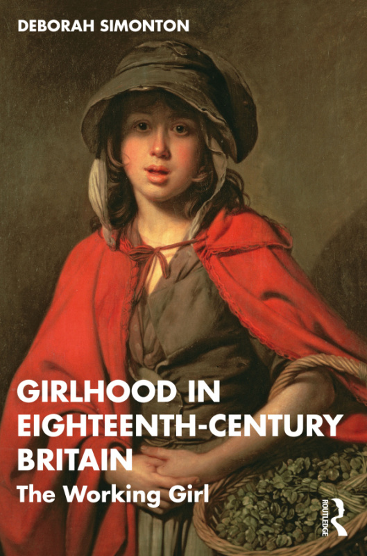 Girlhood in Eighteenth-Century Britain Taylor & Francis
