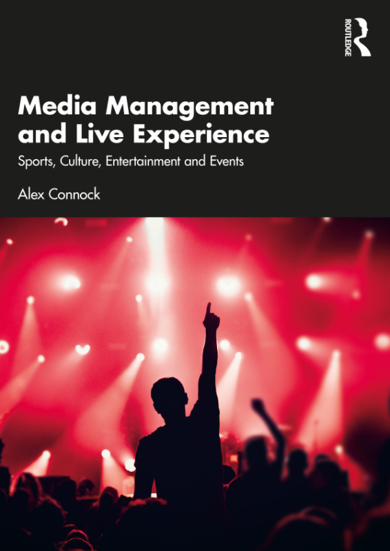 Media Management and Live Experience Taylor & Francis