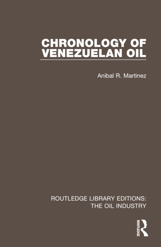 Chronology of Venezuelan Oil Taylor & Francis