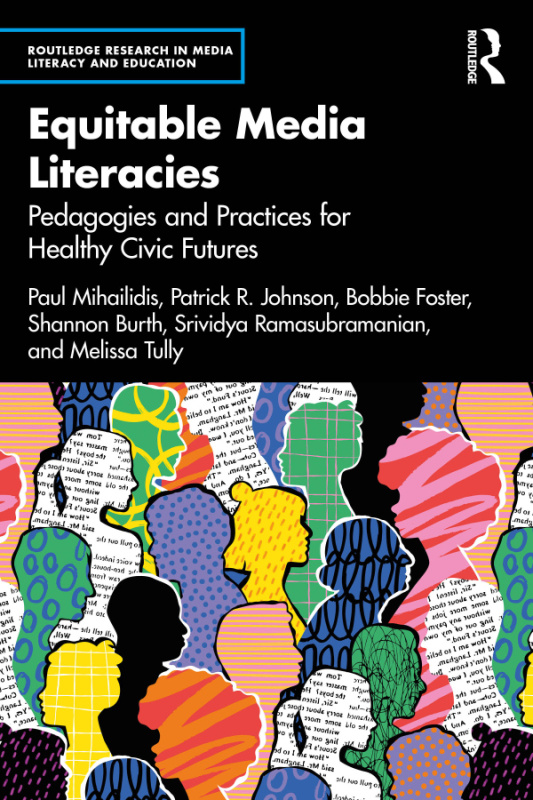 Equitable Media Literacies Taylor & Francis