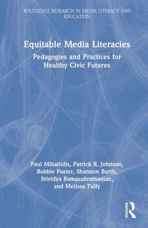 Equitable Media Literacies Taylor & Francis