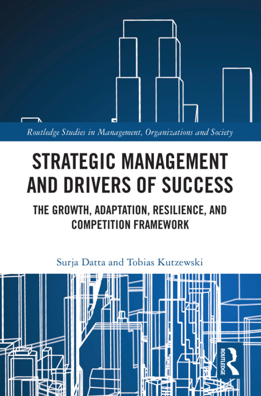 Strategic Management and Drivers of Success Taylor & Francis
