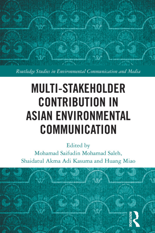 Multi-Stakeholder Contribution in Asian Environmental Communication Taylor & Francis