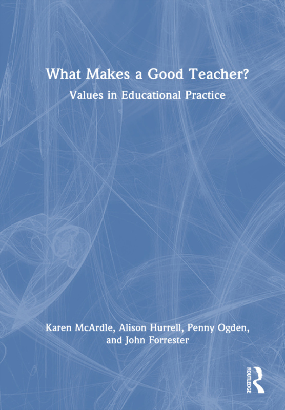 What Makes a Good Teacher? Taylor & Francis