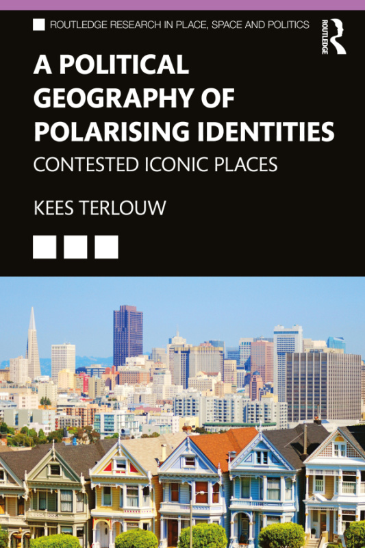 Political Geography of Polarising Identities Taylor & Francis