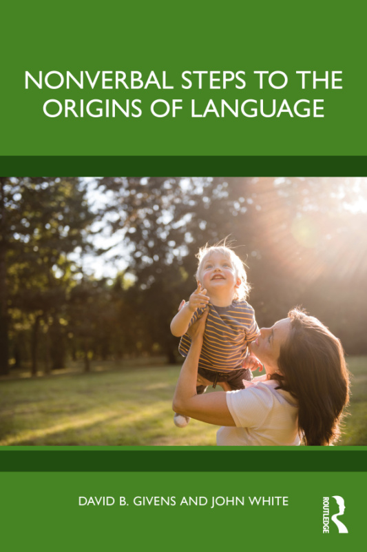 Nonverbal Steps to the Origins of Language Taylor & Francis